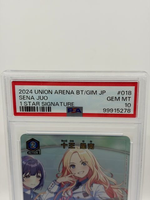 PSA 10 Union Arena Sena Juo 1 Star Signature UA BT/GIM-1-018 Gakuen Idolmaster GEM MT